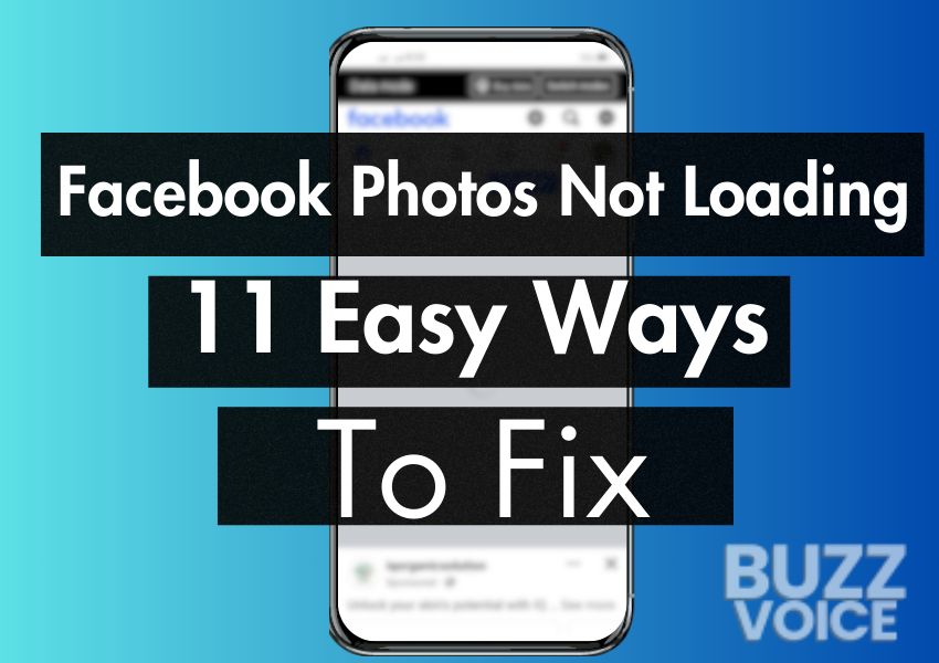 ¿No se cargan las fotos de Facebook? Aquí tienes 11 soluciones fáciles