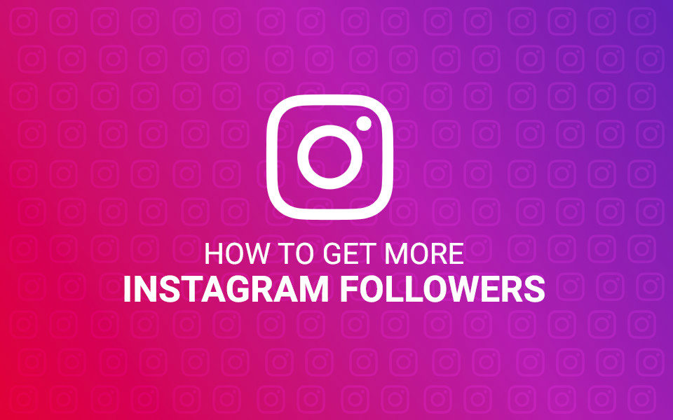 how to get more instagram followers