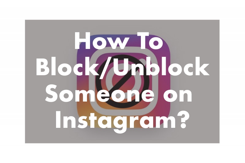 how to block or unblock user on instagram