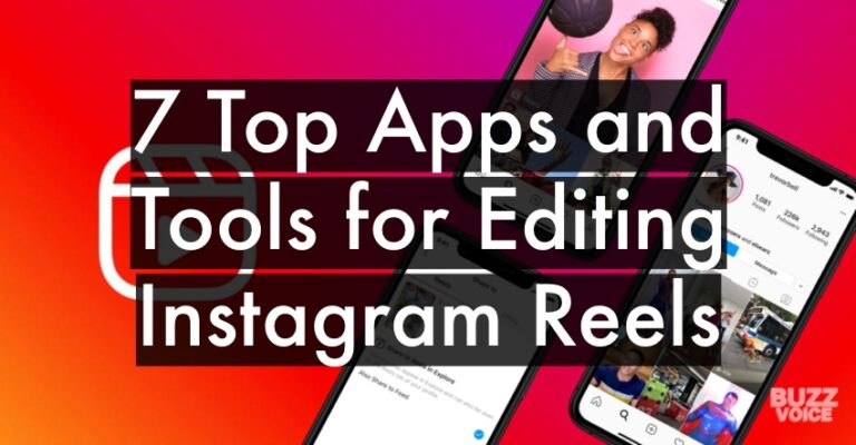 The Best Instagram Reels Editing Apps Of 2023