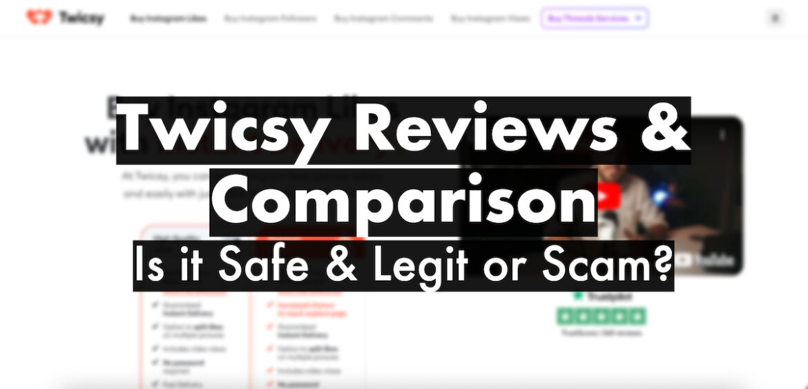 Twicsy Reviews & Comparison Is it Safe & Legit or Scam?