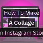 Computer screen displaying a tutorial titled 'How To Make A Collage On Instagram Story' with a colorful background of tech gadgets and mood lighting.