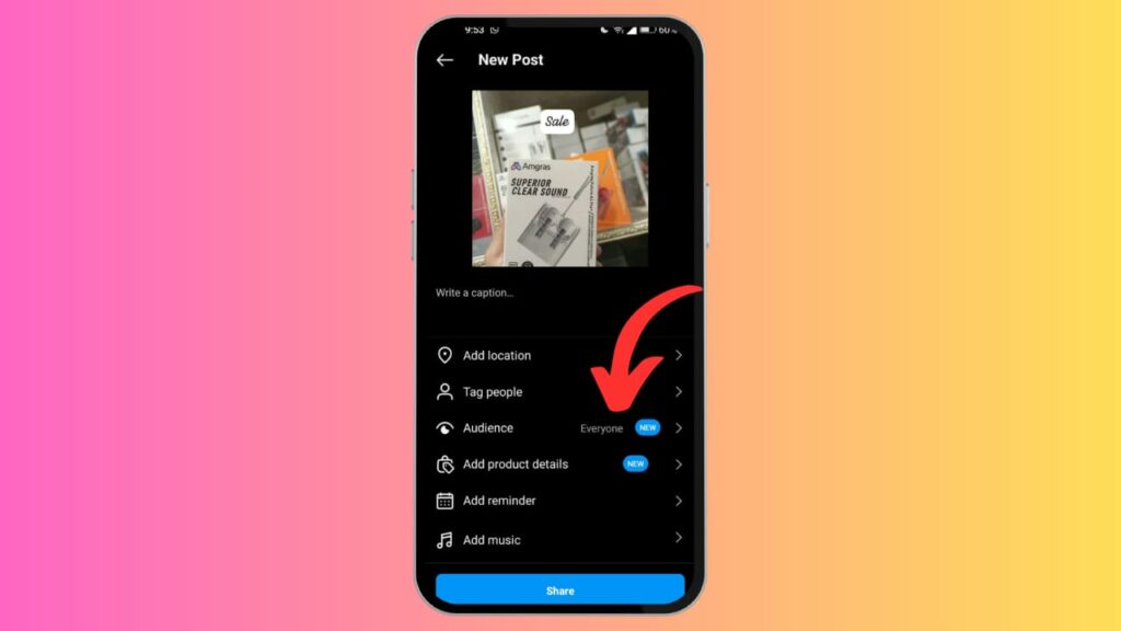 Screenshot of an Instagram new post creation interface with a focus on the Audience selection option highlighted by a red arrow, indicating how to hide a post from someone on Instagram.