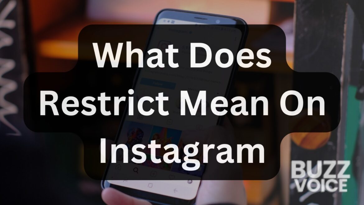 Screenshot of a smartphone displaying the Instagram app with text overlay saying 'What Does Restrict Mean On Instagram'