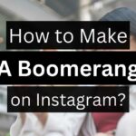 Image with text on creating a Boomerang on Instagram.