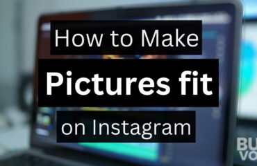 Guide on 'How to Make Pictures Fit on Instagram' displayed on a laptop screen.