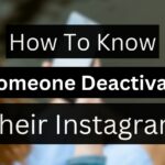 An informative graphic titled "How To Know If Someone Deactivated Their Instagram".