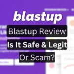 Blastup Review - Is Blastup Safe and Legit or a Scam? Buy Instagram Followers, Likes, and Views Instantly.