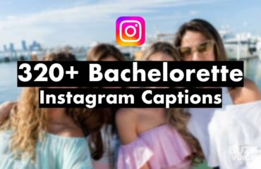 Bachelorette Instagram Captions