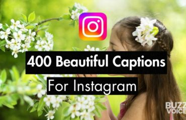 400 Beautiful Captions For Instagram (40 Curated Lists)