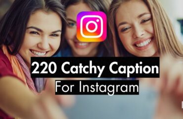 220 Catchy Captions For Instagram (22 Curated Lists)
