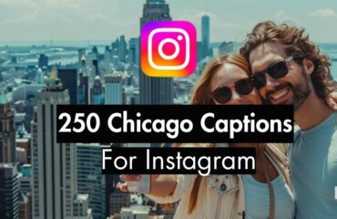 250 Chicago Captions For Instagram (25 Curated Lists)