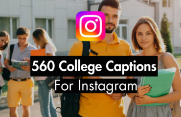 560 College Captions For Instagram (56 Curated Lists)