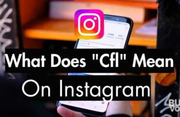 What Does Cfl Mean On Instagram