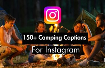 150+ Camping Captions for Instagram (19 Curated Lists)