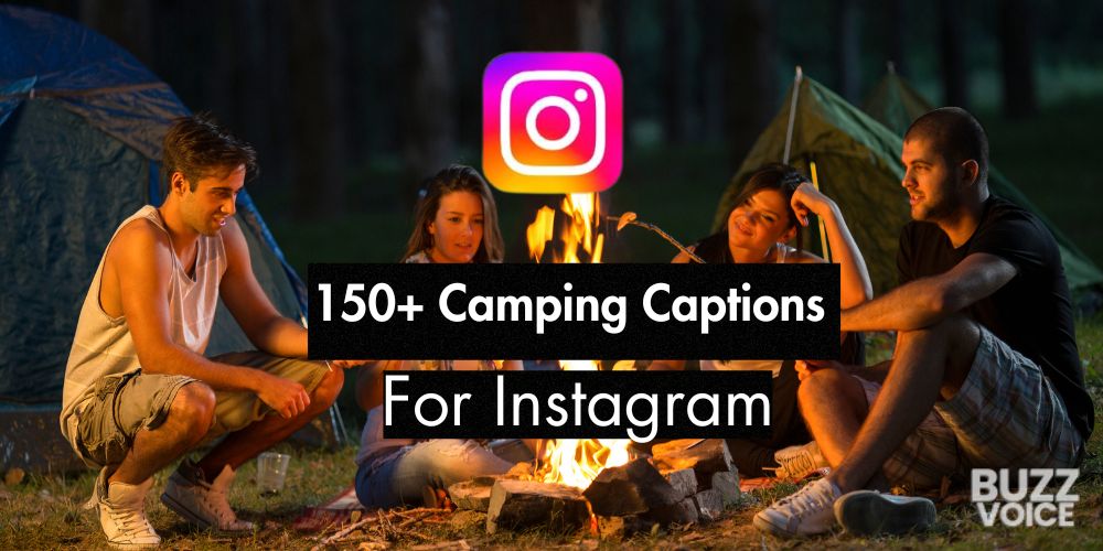 150+ Camping Captions for Instagram (19 Curated Lists)