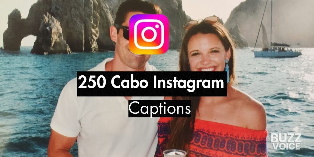250 Cabo Instagram Captions (25 Curated Lists)
