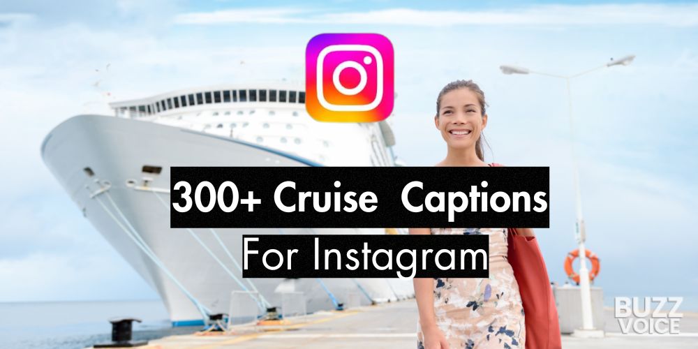 Cruise captions for instagram For Instagram