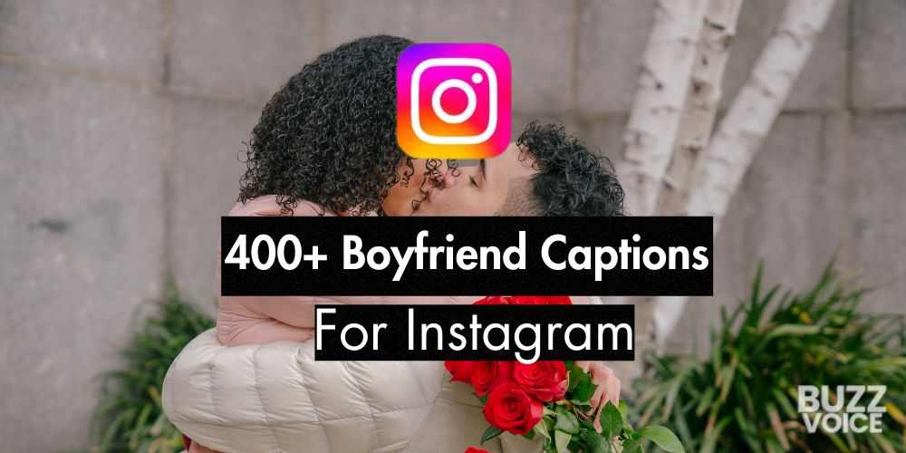 400+ Boyfriend captions for instagram For Instagram (43 Curated Lists)