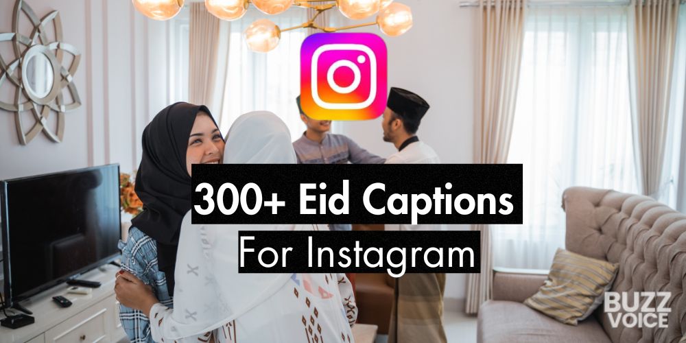 300+ Eid Captions for Instagram (26 Curated Lists)