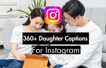 360+ Daughter Captions For Instagram (35 Curated Lists)