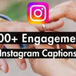 400+ Engagement Instagram Captions (27 Curated Lists)