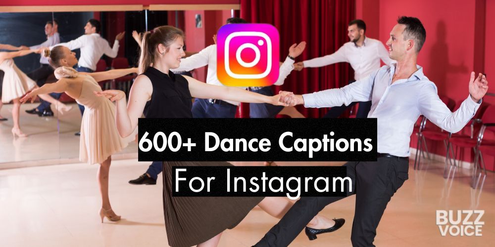 600+ Dance Captions For Instagram (66 Curated Lists)