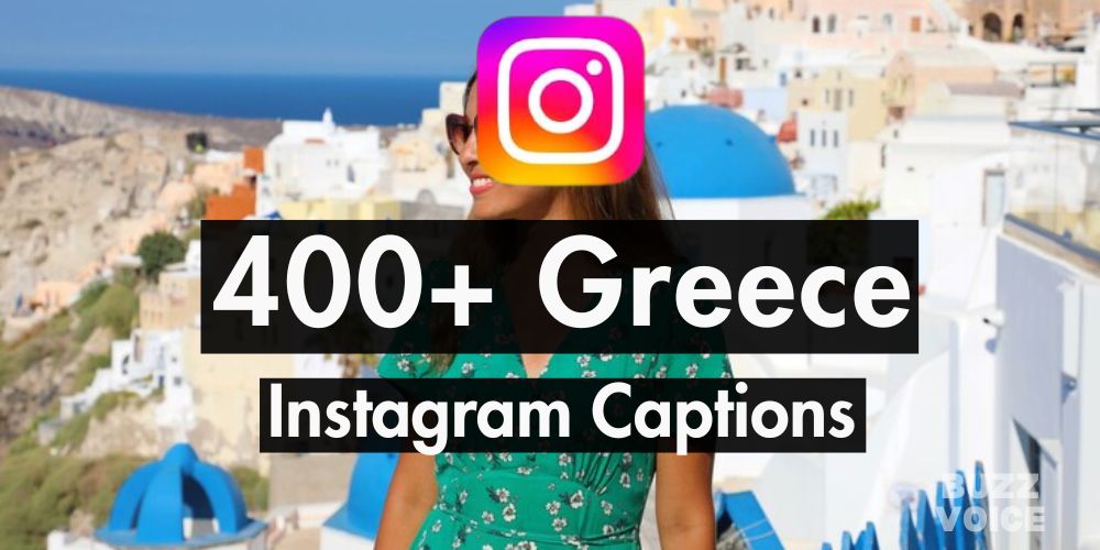 400+ Greece Captions Instagram (22 Curated Lists)