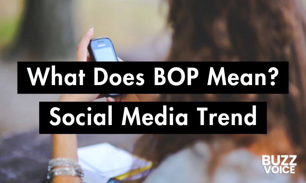 bop-meaning-how-it-s-used-on-social-media